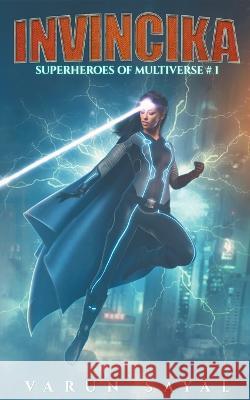 Invincika Varun Sayal 9798201421038 Varun Sayal - książka