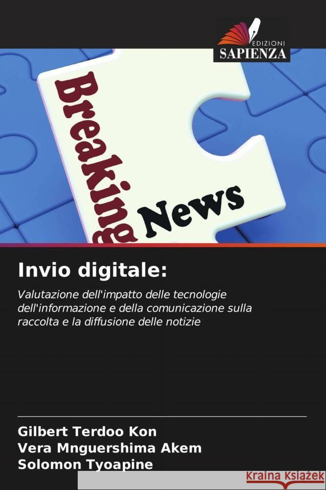 Invio digitale Gilbert Terdoo Kon Vera Mnguershima Akem Solomon Tyoapine 9786208615079 Edizioni Sapienza - książka