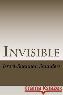 Invisible Dr Israel Saunders 9781981472956 Createspace Independent Publishing Platform - książka