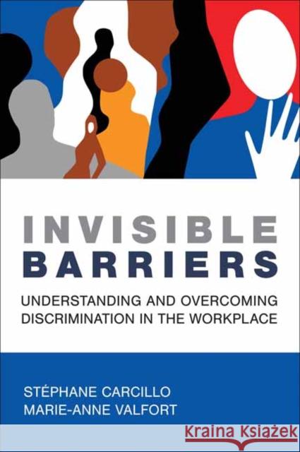 Invisible Barriers: Understanding and Overcoming Discrimination in the Workplace Marie-Anne Valfort 9780262552134 MIT Press - książka