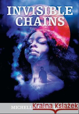 Invisible Chains Michelle Renee Lane Errick Nunnally 9781949140033 Haverhill House Publishing - książka