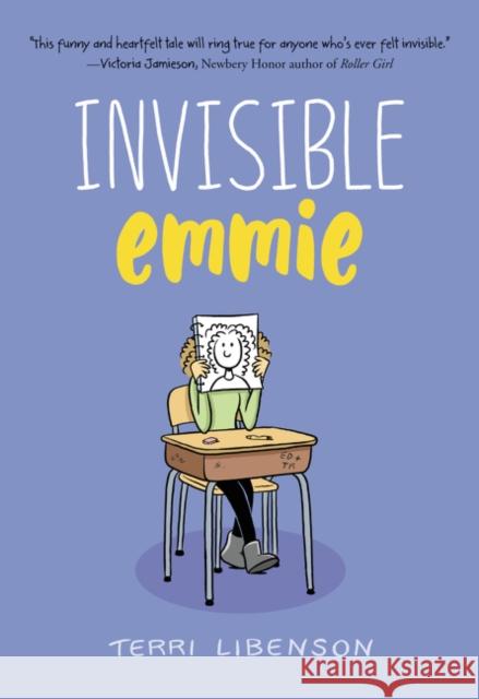 Invisible Emmie Terri Libenson Terri Libenson 9780062484932 HarperCollins Publishers Inc - książka