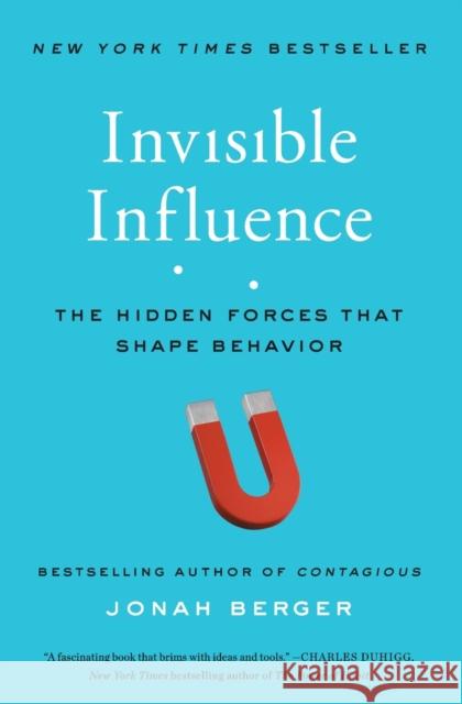 Invisible Influence: The Hidden Forces That Shape Behavior Jonah Berger 9781476759739 Simon & Schuster - książka