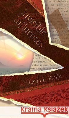 Invisible Influences Jason E Rolfe 9781913766061 Eibonvale Press - książka