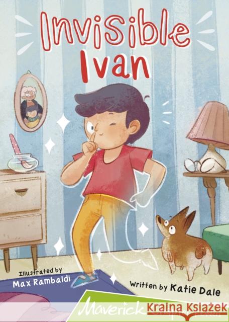 Invisible Ivan: (Lime Chapter Reader) Katie Dale 9781848867819 Maverick Arts Publishing - książka