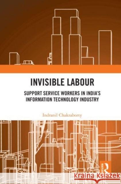 Invisible Labour Indranil (Lawrence Kinlin School Of Business, Fanshawe College, London, Ontario, Canada) Chakraborty 9780367551384 Taylor & Francis Ltd - książka