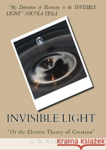 Invisible Light G. W. Warder 9786256014282 E-Kitap Projesi & Cheapest Books - książka