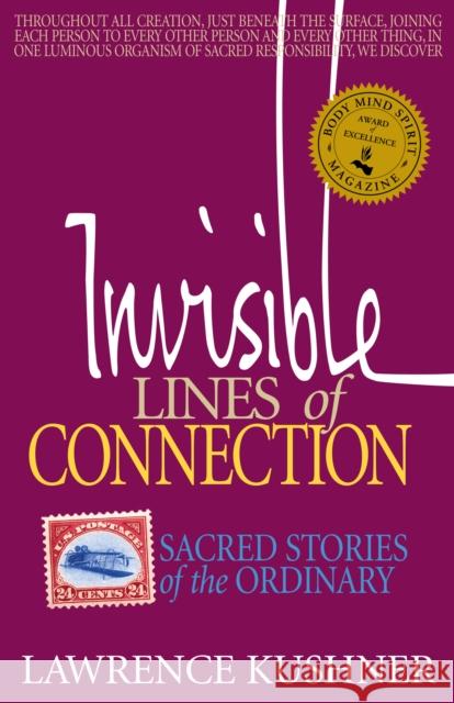 Invisible Lines of Connection: Sacred Stories of the Ordinary Lawrence Kushner 9781683361336 Jewish Lights Publishing - książka