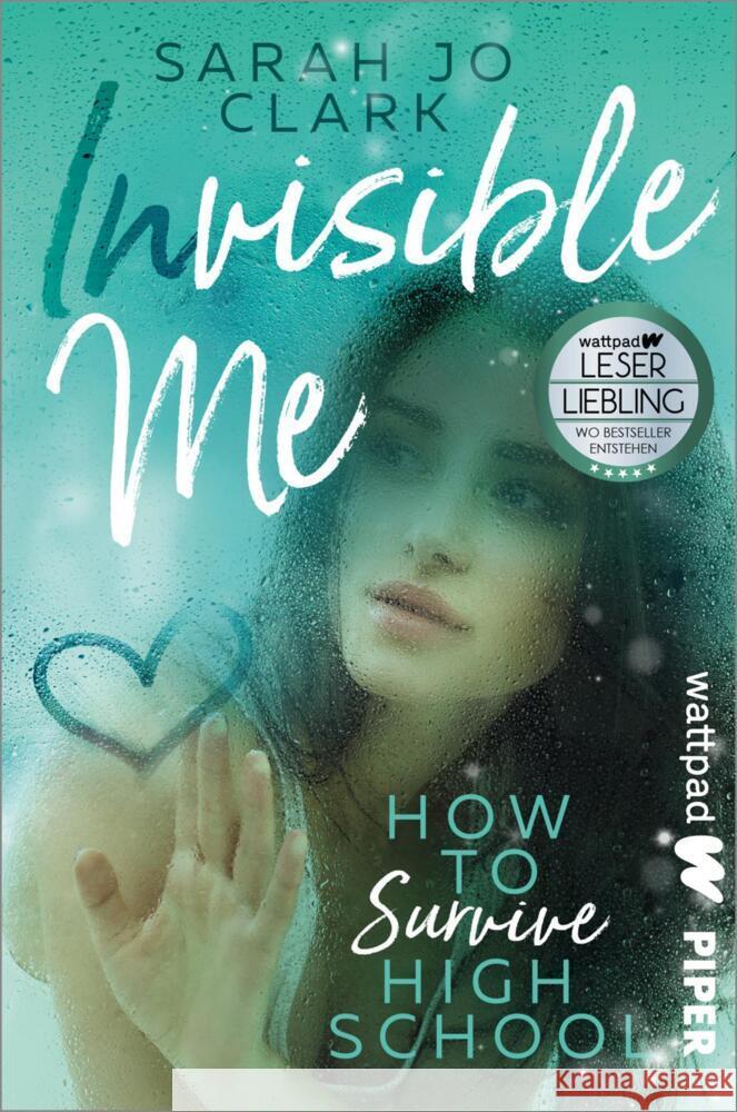 Invisible Me - How To Survive Highschool Clark, Sarah Jo 9783492506359 Wattpad@Piper - książka