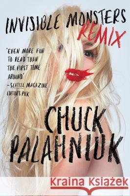 Invisible Monsters Remix Chuck Palahniuk 9780393345117 W. W. Norton & Company - książka