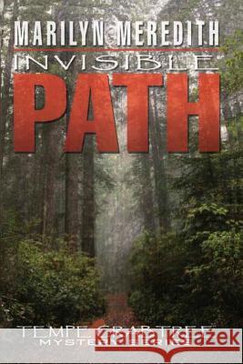 Invisible Path Marilyn Meredith 9781070680453 Independently Published - książka