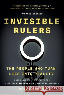 Invisible Rulers: The People Who Turn Lies Into Reality Renee DiResta 9781541703384 PublicAffairs - książka