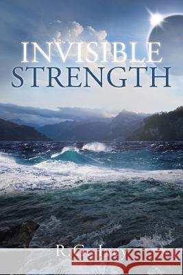 Invisible Strength R G Ivey 9781641914390 Christian Faith - książka