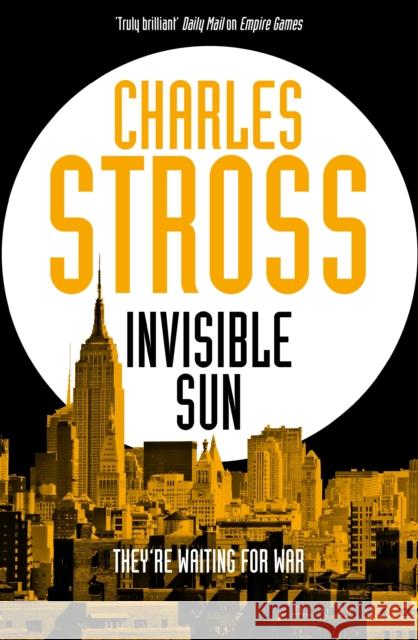 Invisible Sun Charles Stross 9781447247593 Pan Macmillan - książka