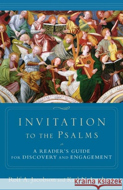 Invitation to the Psalms – A Reader`s Guide for Discovery and Engagement Karl N. Jacobson 9780801036446 Baker Publishing Group - książka