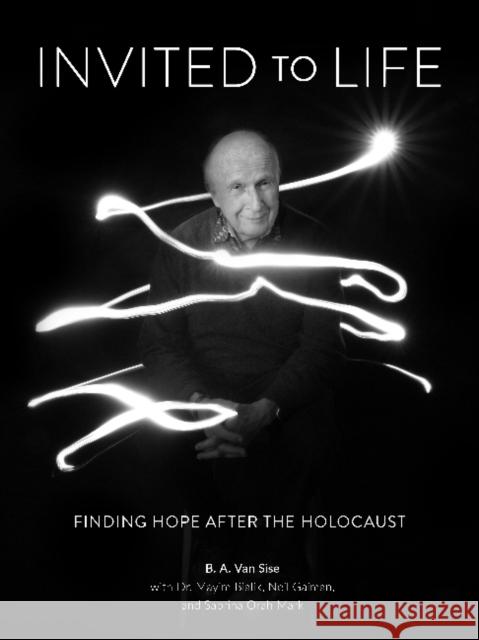 Invited to Life: Finding Hope After the Holocaust Bialik, Mayim 9780764364457 Schiffer Publishing - książka