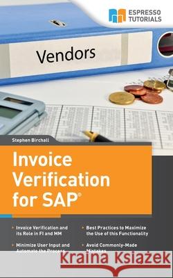 Invoice Verification for SAP Stephen Birchall 9781497506473 Createspace - książka