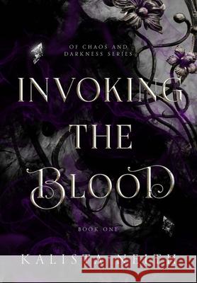 Invoking the Blood Kalista Neith 9781957303017 Ammewnition Studios - książka