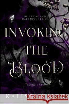 Invoking the Blood Kalista Neith 9781957303024 Ammewnition Studios - książka