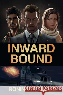 Inward Bound Ronin Matthews 9781923675513 Clark & MacKay - książka
