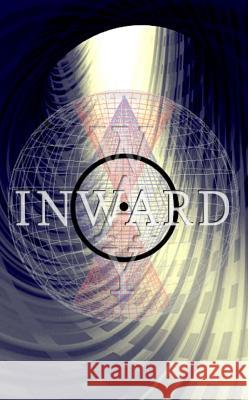 Inward Way Aj Karlovich 9781514877388 Createspace Independent Publishing Platform - książka