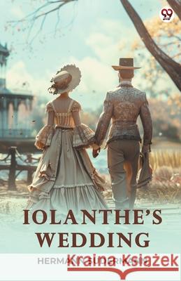 Iolanthe's Wedding Hermann Sudermann 9789371130714 Double 9 Books - książka