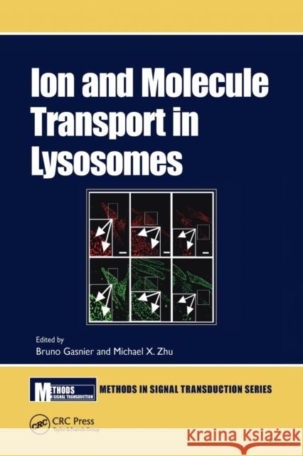 Ion and Molecule Transport in Lysosomes Bruno Gasnier Michael X. Zhu 9781032241159 CRC Press - książka