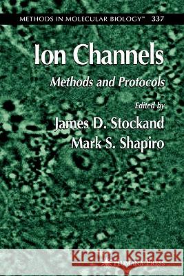 Ion Channels: Methods and Protocols Stockand, James D. 9781617376528 Springer - książka