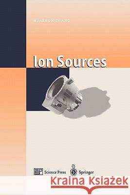 Ion Sources Huashun Zhang Jianrong Zhang 9783642085024 Springer - książka