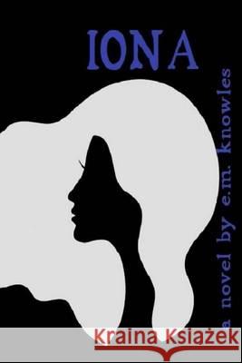 Iona E. M. Knowles 9781494435967 Createspace - książka