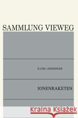 Ionenraketen Horst Lob Horst Lob 9783663063520 Springer - książka
