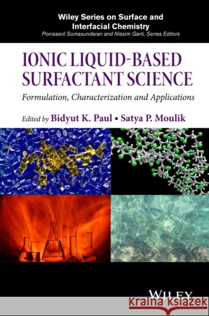 Ionic Liquid-Based Surfactant Science: Formulation, Characterization, and Applications Paul, Bidyut K. 9781118834190 John Wiley & Sons - książka