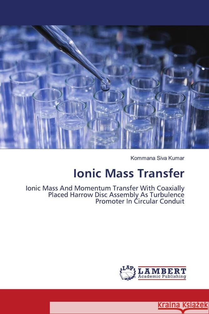 Ionic Mass Transfer Siva Kumar, Kommana 9786205492444 LAP Lambert Academic Publishing - książka