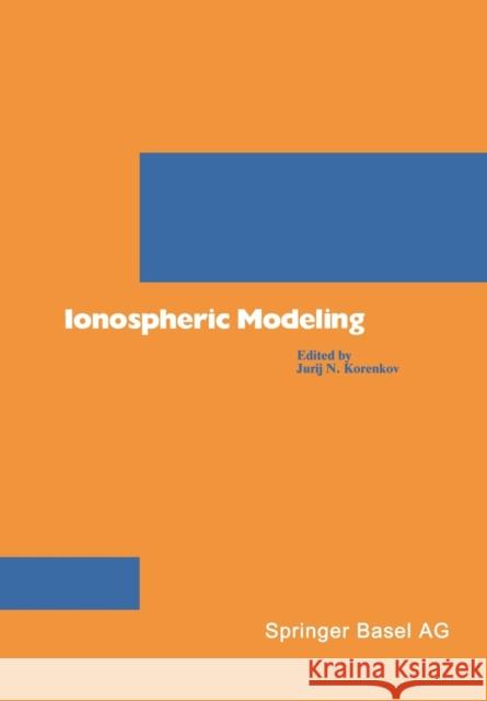 Ionospheric Modeling Korenkov 9783034865340 Birkhauser - książka