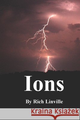 Ions Rich Linville 9798704566939 Independently Published - książka