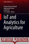 Iot and Analytics for Agriculture Pattnaik, Prasant Kumar 9789811391767 Springer