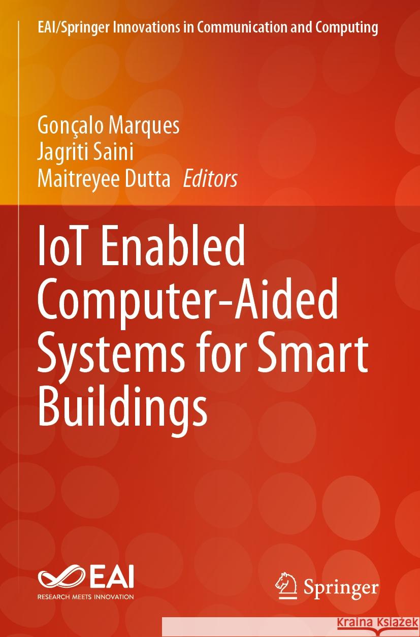 IoT Enabled Computer-Aided Systems for Smart Buildings  9783031266874 Springer International Publishing - książka