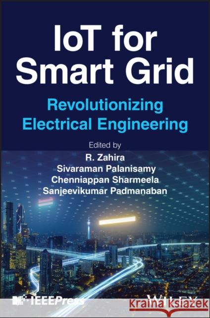 IoT for Smart Grid: Revolutionizing Electrical Engineering  9781394279371  - książka