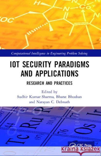 IoT Security Paradigms and Applications: Research and Practices Sharma, Sudhir Kumar 9780367515003 CRC Press - książka