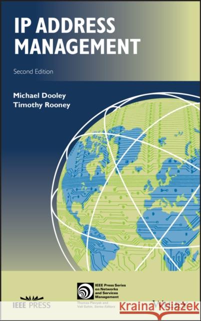 IP Address Management Timothy Rooney Michael Dooley 9781119692270 Wiley-IEEE Press - książka