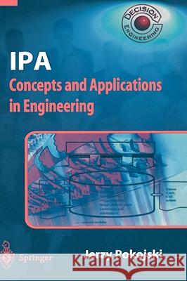 IPA -- Concepts and Applications in Engineering Pokojski, Jerzy 9781852337414 Springer - książka