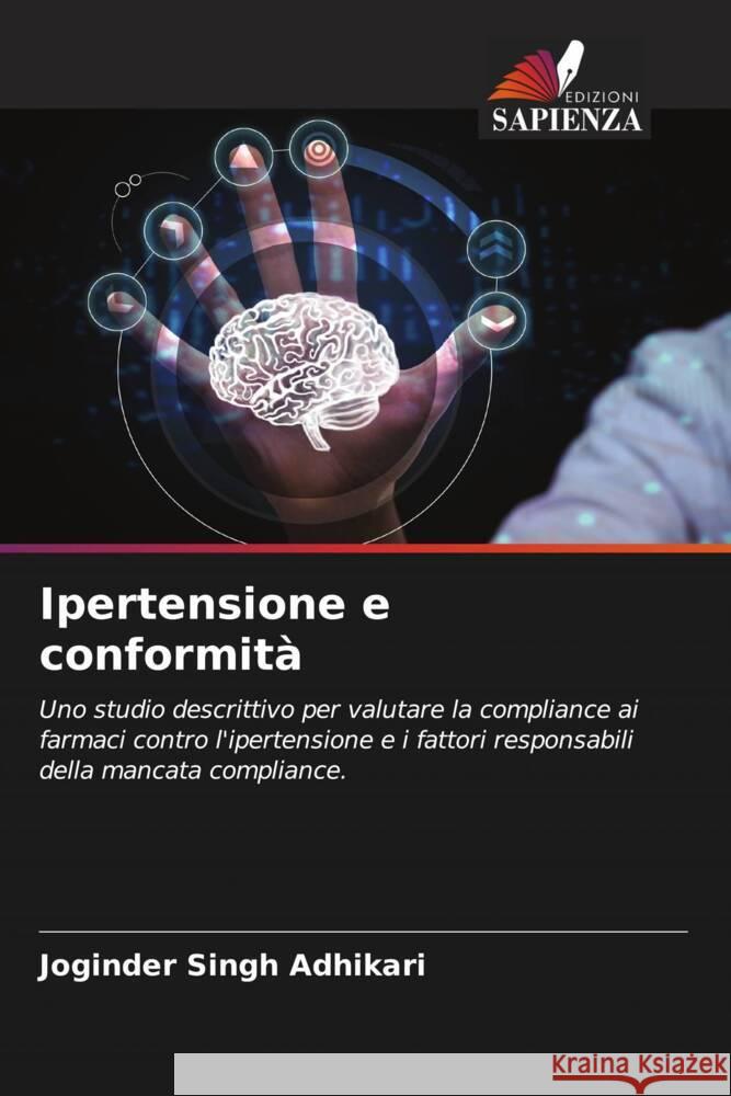 Ipertensione e conformità Adhikari, Joginder Singh, Chauhan, Abhinandni, Chauhan, Neha 9786204938332 Edizioni Sapienza - książka