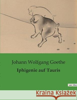 Iphigenie auf Tauris Johann Wolfgang Goethe   9791041904259 Culturea - książka