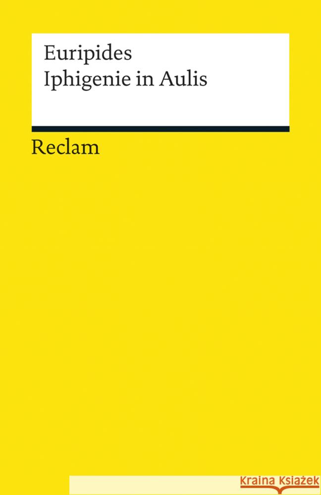 Iphigenie in Aulis : Tragödie Euripides 9783150192238 Reclam, Ditzingen - książka