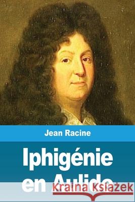 Iphigénie en Aulide Racine, Jean 9783967877892 Prodinnova - książka