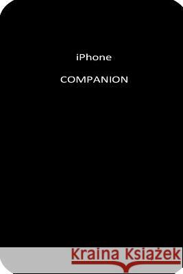 iPhone COMPANION Gillon, A. M. 9781492335016 Createspace - książka