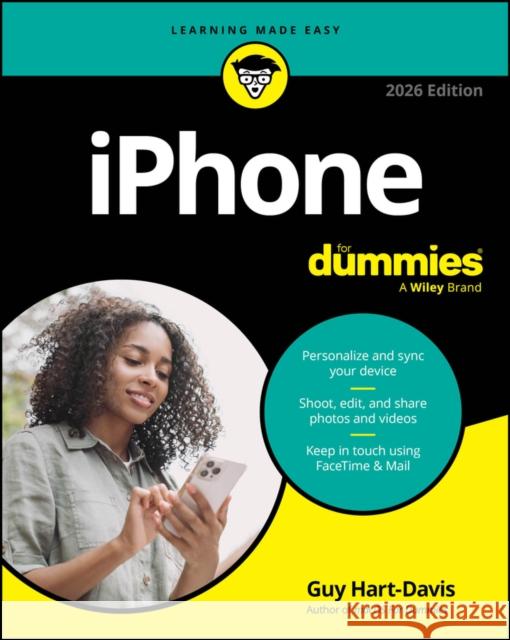 iPhone for Dummies, 2026 Edition Guy Hart-Davis 9781394373956 For Dummies - książka