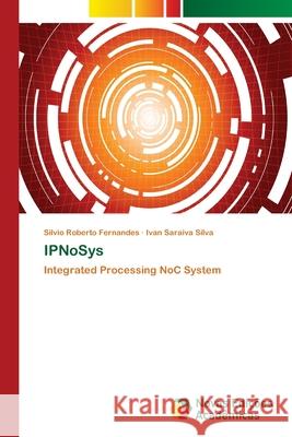 IPNoSys Silvio Roberto Fernandes Ivan Saraiv 9783330203877 Novas Edicoes Academicas - książka