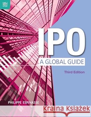 IPO: A Global Guide Philippe Espinasse 9789888754007 Hong Kong University Press - książka