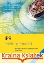 IPR leicht gemacht : Das Internationale und Europäische Privatrecht. Das Plus: Übersichten, Leitsätze, Hinweistipps Gruschwitz, Sascha 9783874403023 Kleist-Verlag - książka